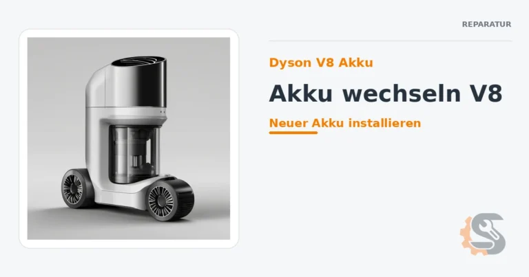 Dyson V8 Akku wechseln – Schritt-für-Schritt-Anleitung